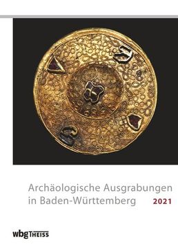 portada Archäologische Ausgrabungen in Baden-Württemberg 2021 (en Alemán)