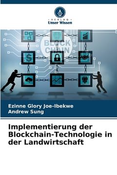 portada Implementierung der Blockchain-Technologie in der Landwirtschaft (en Alemán)