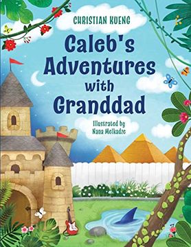 portada Caleb'S Adventures With Granddad (en Inglés)