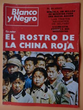 portada Blanco y Negro. 1 enero 1972. El rostro de la China roja. Nº 3113