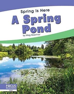portada Spring is Here: A Spring Pond (en Inglés)