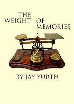 portada The Weight of Memories (en Inglés)