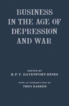 portada business in the age of depression and war (en Inglés)
