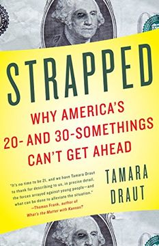 portada Strapped: Why America's 20- and 30-Somethings Can't get Ahead (en Inglés)