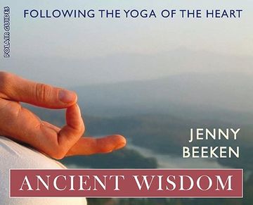 portada Ancient Wisdom: Following the Yoga of the Heart (en Inglés)