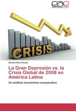 portada La Gran Depresion vs. La Crisis Global de 2008 En America Latina