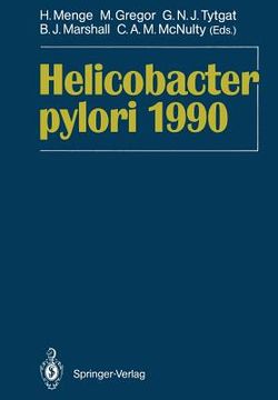 portada helicobacter pylori 1990: proceedings of the second international symposium on helicobacter pylori bad nauheim, august 25 26th, 1989 (en Inglés)