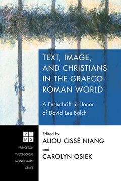 portada Text, Image, and Christians in the Graeco-Roman World (en Inglés)