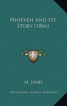 portada nineveh and its story (1866) (en Inglés)