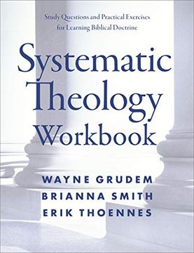 portada Systematic Theology Workbook an Introduc: Study Questions and Practical Exercises for Learning Biblical Doctrine (en Inglés)