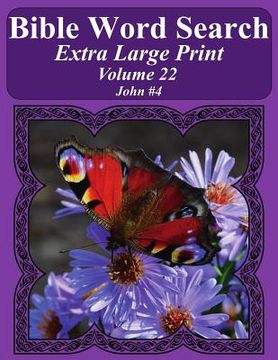 portada Bible Word Search Extra Large Print Volume 22: John #4 (in English)