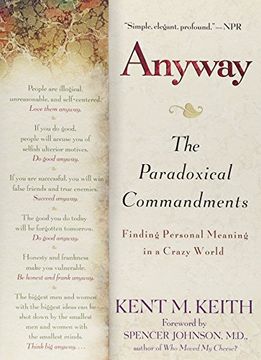portada Anyway: The Paradoxical Commandments: Finding Personal Meaning in a Crazy World (en Inglés)