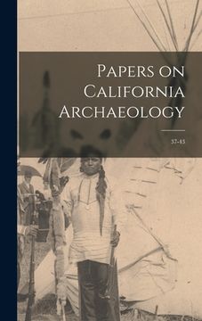 portada Papers on California Archaeology: 37-43 (en Inglés)
