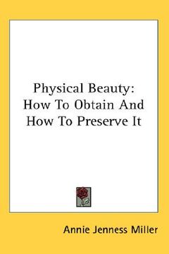 portada physical beauty: how to obtain and how to preserve it (en Inglés)