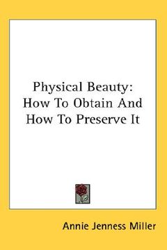 portada physical beauty: how to obtain and how to preserve it