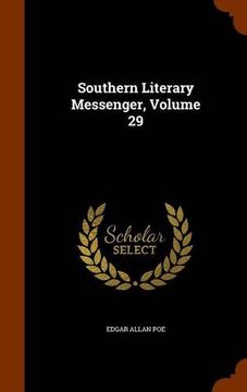 portada Southern Literary Messenger, Volume 29