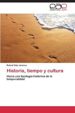 portada Historia, Tiempo y Cultura