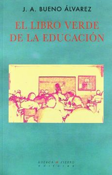 portada El Libro Verde de la Eduación (Ensayo) (in Spanish)