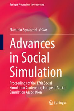 portada Advances in Social Simulation: Proceedings of the 17th Social Simulation Conference, European Social Simulation Association (in English)