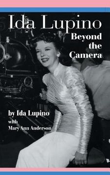 portada Ida Lupino: Beyond the Camera (en Inglés)