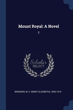 portada Mount Royal: A Novel: 2 (en Inglés)