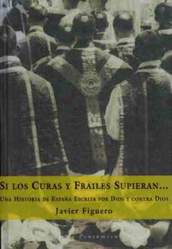 portada Si los Curas y los Frailes Supieran (in Spanish)