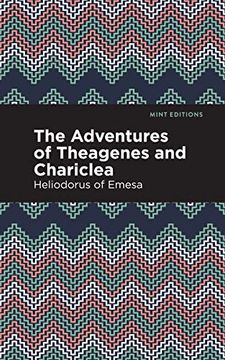 portada The Adventures of Theagenes and Chariclea (Mint Editions)