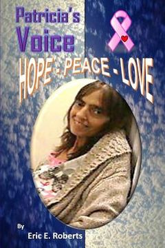 portada Patricia's Voice, Hope-Peace-Love (en Inglés)