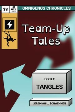 portada Team-Up Tales Book 1: Tangles (Volume 1)