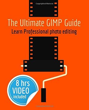 portada The Ultimate GIMP Guide: Learn Professional photo editing