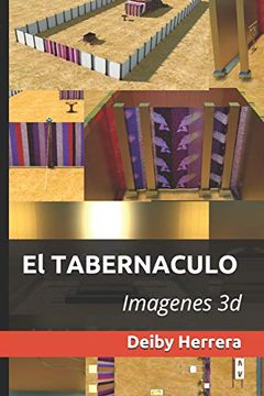 portada El Tabernaculo: Imagenes 3d (el Maestro Biblico)