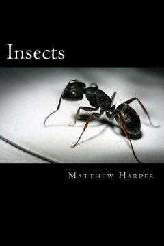 portada Insects: A Fascinating Book Containing Insect Facts, Trivia, Images & Memory Recall Quiz: Suitable for Adults & Children (en Inglés)