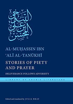 portada Stories of Piety and Prayer: Deliverance Follows Adversity (Library of Arabic Literature) (in English)
