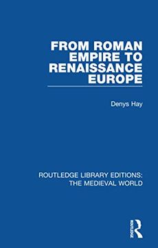 portada From Roman Empire to Renaissance Europe (Routledge Library Editions: The Medieval World) (en Inglés)