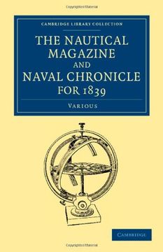portada The Nautical Magazine, 1832–1870 39 Volume Set: The Nautical Magazine and Naval Chronicle for 1839 (Cambridge Library Collection - the Nautical Magazine) 