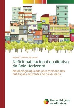 portada Déficit habitacional qualitativo de Belo Horizonte: Metodologia aplicada para melhoria das habitações existentes de baixa renda (Portuguese Edition)