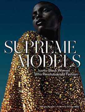 portada Supreme Models: Iconic Black Women who Revolutionized Fashion