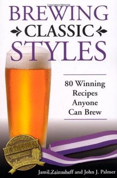 portada Brewing Classic Styles: 80 Winning Recipes Anyone can Brew 