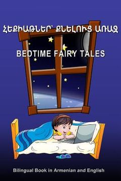 portada Hek'iat'ner K'Neluts' Arraj. Bedtime Fairy Tales. Bilingual Book in Armenian and English: Dual Language Stories for Kids (Armenian - English Edition)