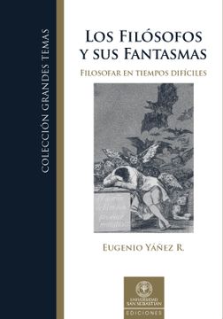 portada Los Filósofos y sus Fantasmas (in Spanish)