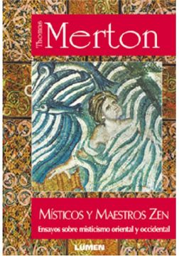 portada Misticos y Maestros zen - Ensayos Sobre Misticismo Oriental y Occidental