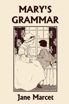 portada mary's grammar (yesterday's classics) (en Inglés)