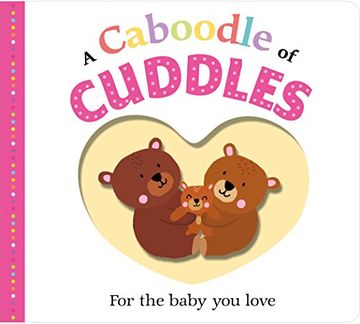 portada Picture fit Board Books: A Caboodle of Cuddles (in English)