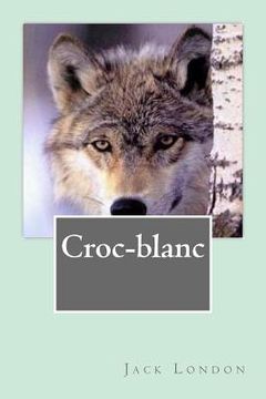 portada Croc-Blanc (in French)