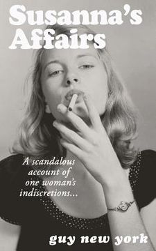 portada Susanna's Affairs: A scandalous account of one woman's indiscretions (en Inglés)