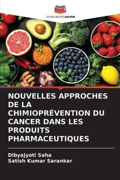 portada Nouvelles Approches de la Chimioprévention Du Cancer Dans Les Produits Pharmaceutiques