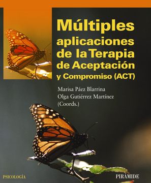 portada Múltiples Aplicaciones de la Terapia de Aceptación y Compromiso (Act) (in Spanish)