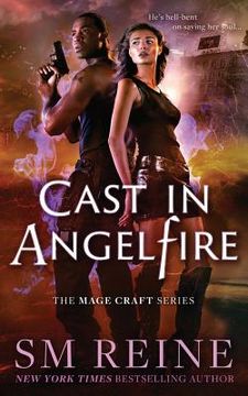 portada Cast in Angelfire: An Urban Fantasy Romance (in English)