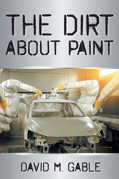 portada The Dirt about Paint (in English)