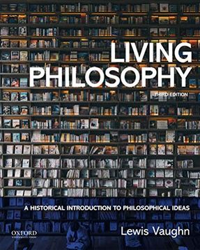 portada Living Philosophy: A Historical Introduction to Philosophical Ideas (en Inglés)